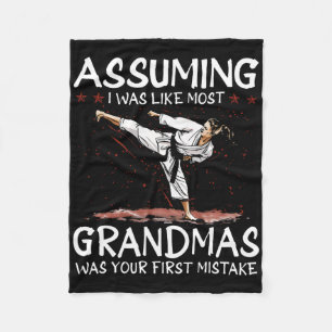 Uming I Was Like Most Grandmas First Mistake Karat Fleece Blanket