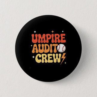 Umpire Audit Crew _1  6 Cm Round Badge