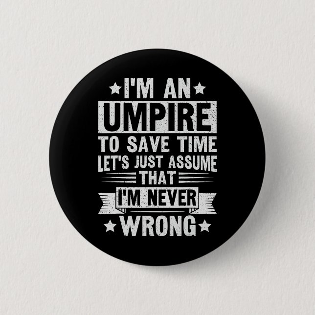 Umpire Funny Sketll Design For An Umpire  6 Cm Round Badge (Front)