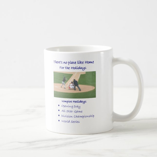 UMPIRE HOME FOR THE HOLIDAYS MUG (Right)