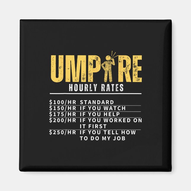 Umpire Hourly Rates Funny Referee  Magnet (Front)