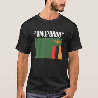 Umupondo Nickname By Zambians I Funny Zambia Flag T-Shirt