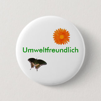 Umweltfreundlich 6 Cm Round Badge