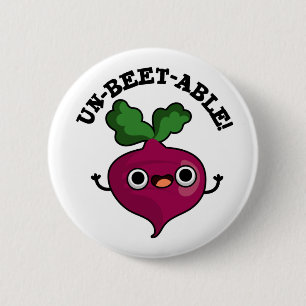 Un-beet-able cute Veggie Beet Pun 6 Cm Round Badge