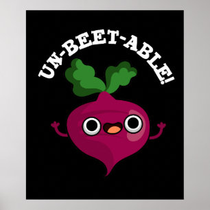 Un-beet-able cute Veggie Beet Pun  Poster