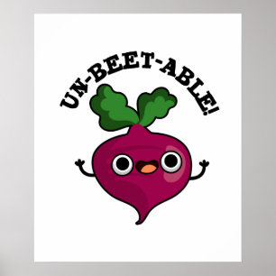 Un-beet-able cute Veggie Beet Pun  Poster