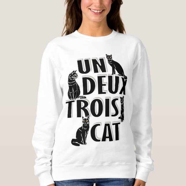 Un Deux Trois Cat - French Pun Sweatshirt (Front)