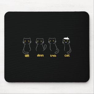 Un Deux Trois Cat Funny Cat Lovers Mouse Mat