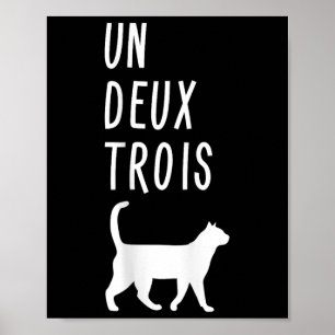 Un Deux Trois Cat Shirt Funny French Teacher Gift  Poster