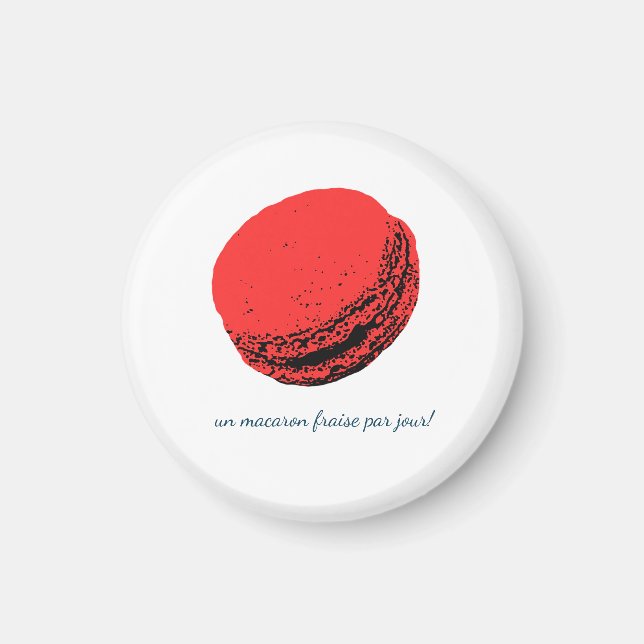un macaron fraise par jour! magnet (Front)