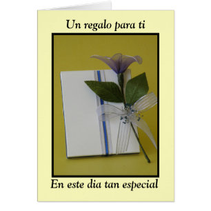 Un regalo para ti en este dia tan especial