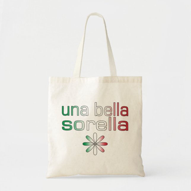 Una Bella Sorella Italy Flag Colours Tote Bag (Front)