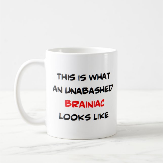 unabashed brainiac coffee mug (Left)