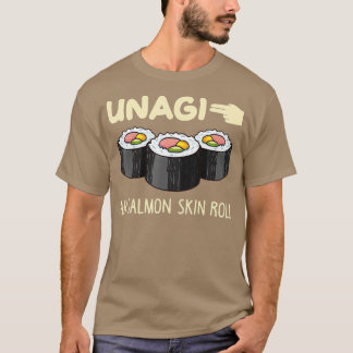 Unagi Mindfulness Total Awareness Funny Ah Skin T-Shirt