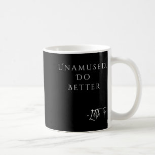 Unamed Do Better Lilith Funny Sarcastic Goth Quote Coffee Mug