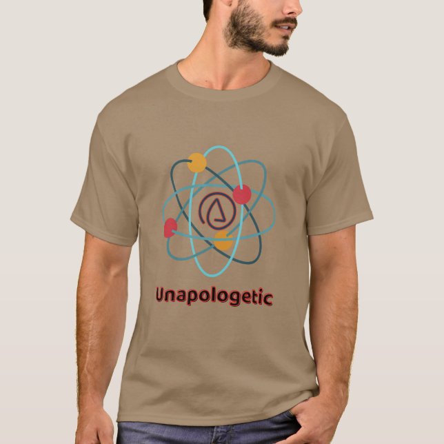 Unapologetic Atheist T-Shirt (Front)