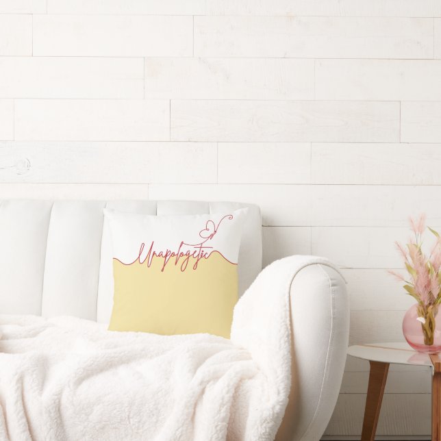 Unapologetic Bold Feminine Statement Cushion (Couch)
