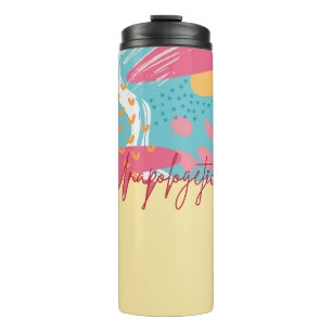 Unapologetic Bold Feminine Statement Thermal Tumbler