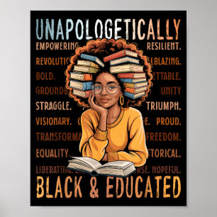Unapologetically black and educated shirt for wome poster