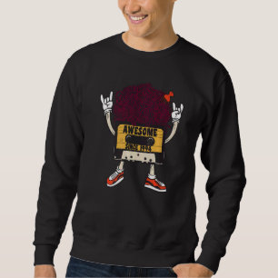 Unapologetically black awesome since 1994 african  sweatshirt