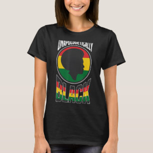 Unapologetically Black, Beautiful Girl, Black Hist T-Shirt