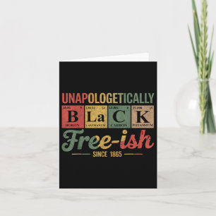 Unapologetically Black Free Ish 1865 African Ameri Card