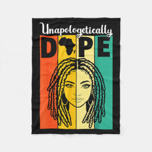 Unapologetically Black History Locd Woman Girl Wom Fleece Blanket