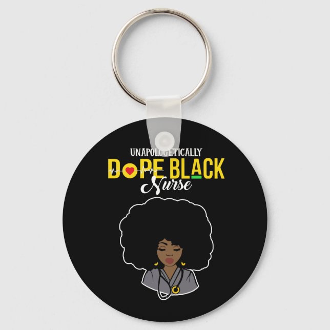 Unapologetically Dope Black Nurse Key Ring (Front)
