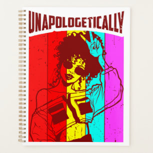 Unapologetically Dope Black Queen African Woman Me Planner