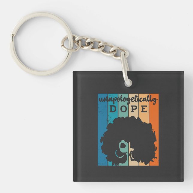 Unapologetically Dope, Black Women, Black Queen Key Ring (Front)