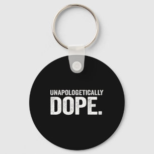 Unapologetically Drug African American Black Histo Key Ring