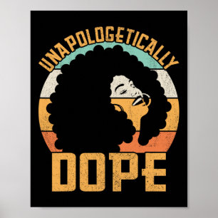 Unapologetically Drug Afro Lady Black Pride Africa Poster