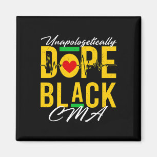 Unapologetically Drug Black Cma Nurse Medical Afri Magnet