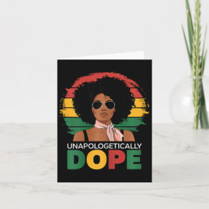 Unapologetically Drug Black History Month African Card