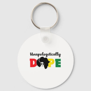 Unapologetically Drug Black History Month African  Key Ring
