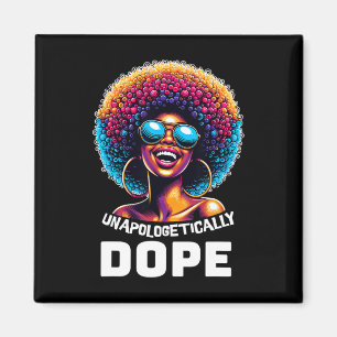 Unapologetically Drug Black History Month African Magnet
