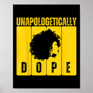 Unapologetically Drug Black History Month African Poster