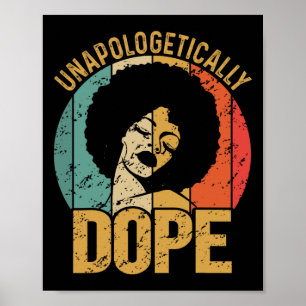 Unapologetically Drug Black History Month African Poster