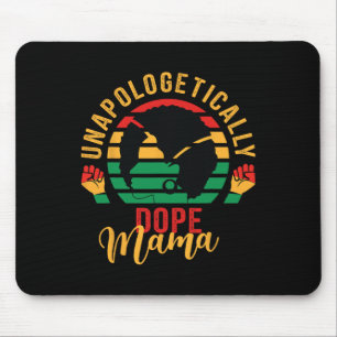 Unapologetically Drug Black Month History African Mouse Mat