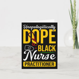Unapologetically Drug Black Nurse Practitioner His Card