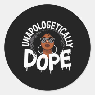 Unapologetically Drug Black Pride Melanin African Classic Round Sticker