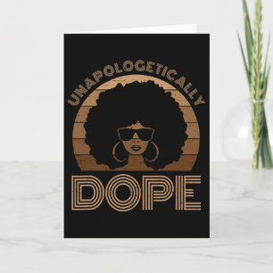 Unapologetically Drug Melanin Afro Queen Black His Card