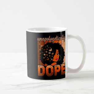 Unapologetically Drug Melanin Afro Queen Black His Coffee Mug
