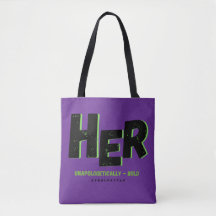 Unapologetically HER Tote Bag