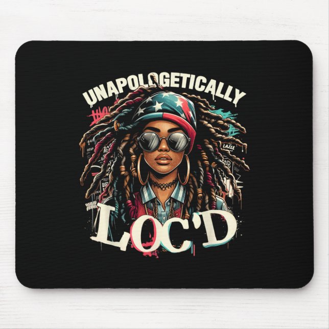 Unapologetically Loc'd Black Afro Queen Black Hist Mouse Mat (Front)