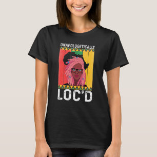 Unapologetically Loc'd Black History Month Queen M T-Shirt
