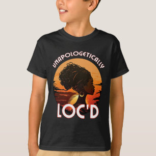Unapologetically Loc'd Black Women Queen Sisterloc T-Shirt