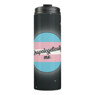 Unapologetically Me Thermal Tumbler