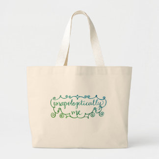 "Unapologetically Me" Tote