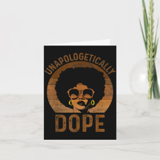 Unapologetically melanin afro queen black history card